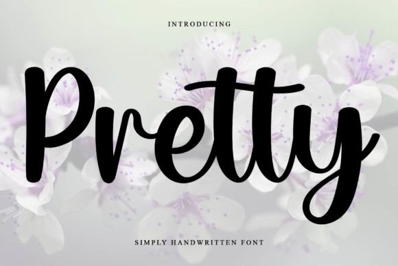 Discovering the Allure of Pretty: A Handwritten Script Font