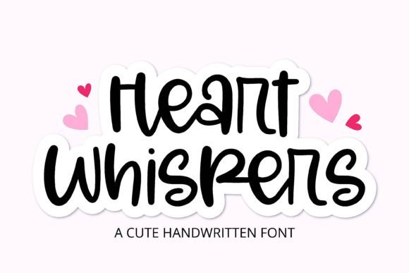 Heart Whispers: The Handwritten Font That Feels Like a Real Conversation