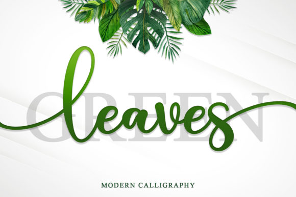 How Green Leaves Typography Adds a Handcrafted Touch