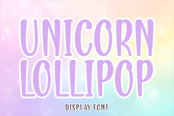 Unicorn Lollipop: A Font That Brings Whimsy to Your Work