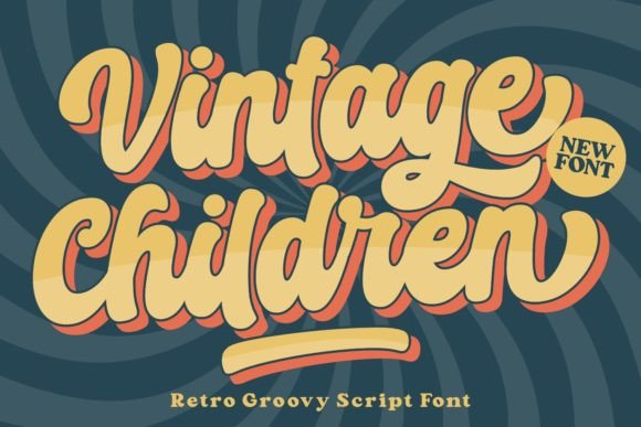 Vintage Children: The Groovy Script Font That Brings Retro Soul to Modern Design